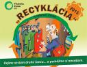 Tradičná „Recyklácia Priateľov Zeme“ je tu opäť!